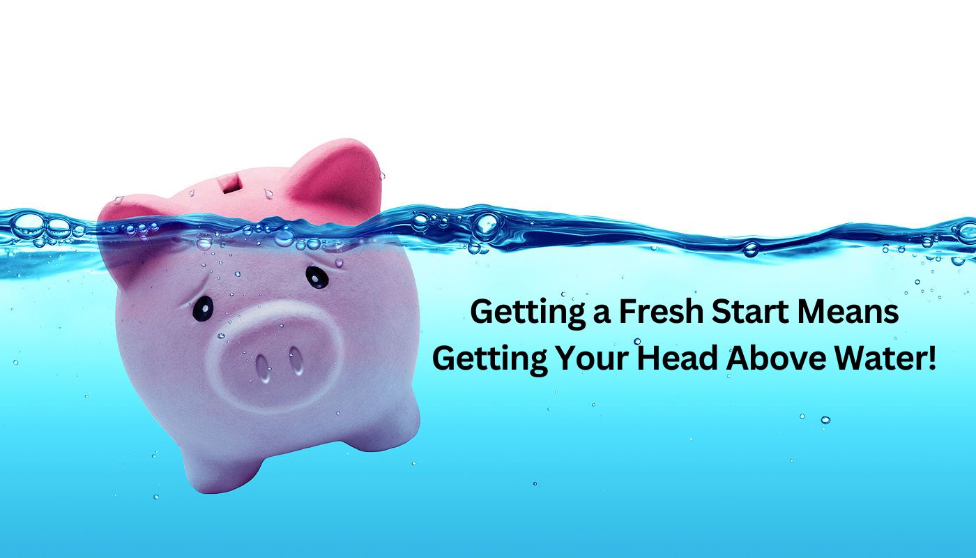 Your Texas Bankruptcy can mean getting your Financial Head above water again for a Fresh Start - Barron & Barron Law Firm